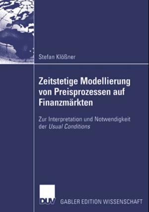 Zeitstetige Modellierung von Preisprozessen auf Finanzmärkten