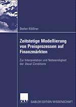 Zeitstetige Modellierung von Preisprozessen auf Finanzmärkten