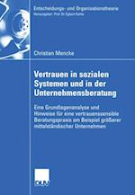 Vertrauen in Sozialen Systemen und in der Unternehmensberatung