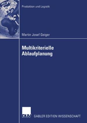 Multikriterielle Ablaufplanung