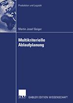 Multikriterielle Ablaufplanung