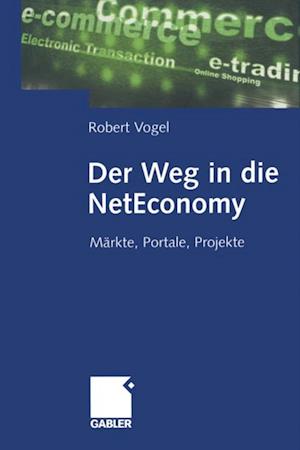 Der Weg in die NetEconomy