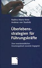 Überlebensstrategien für Führungskräfte