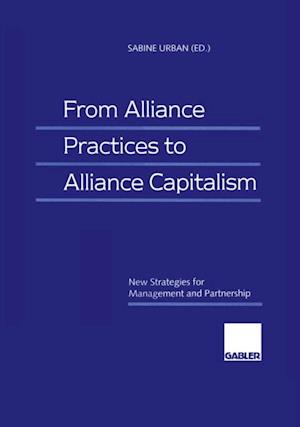 From Alliance Practices to Alliance Capitalism