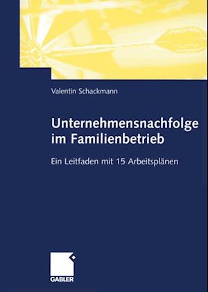 Unternehmensnachfolge im Familienbetrieb