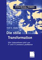 Die stille Transformation