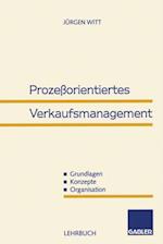 Prozeßorientiertes Verkaufsmanagement