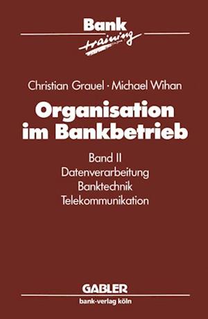 Organisation im Bankbetrieb