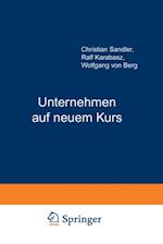 Unternehmen auf neuem Kurs