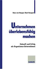 Unternehmen überlebensfähig machen