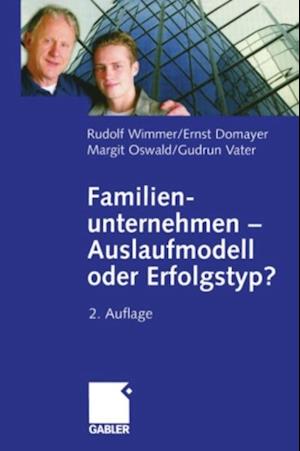 Familienunternehmen — Auslaufmodell oder Erfolgstyp?