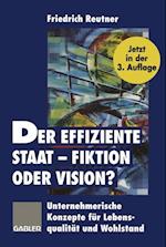 Der effiziente Staat — Fiktion oder Vision?