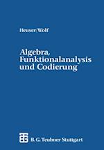 Algebra, Funktionalanalysis und Codierung