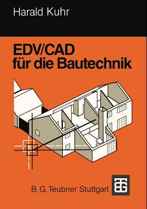 EDV/CAD für die Bautechnik