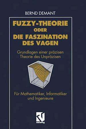 Fuzzy-Theorie oder Die Faszination des Vagen