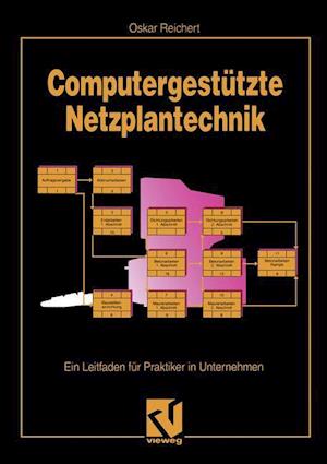 Computergestutzte Netzplantechnik