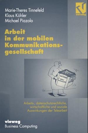 Arbeit in der mobilen Kommunikationsgesellschaft