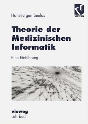 Theorie der Medizinischen Informatik