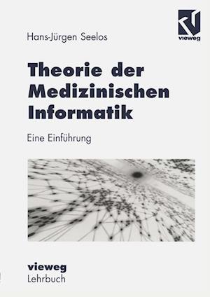 Theorie der Medizinischen Informatik