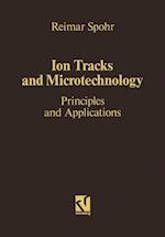 Ion Tracks and Microtechnology