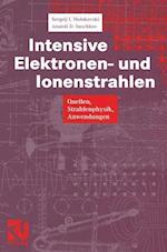 Intensive Elektronen- und Ionenstrahlen