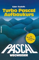 Turbo Pascal-Wegweiser Aufbaukurs