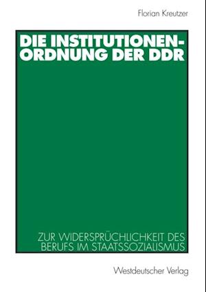 Die Institutionenordnung der DDR