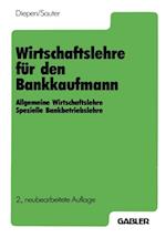 Wirtschaftslehre für den Bankkaufmann