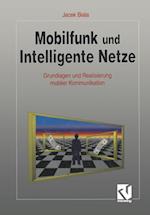 Mobilfunk und Intelligente Netze