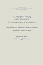 Die heutige Bedeutung oraler Traditionen / The Present-Day Importance of Oral Traditions