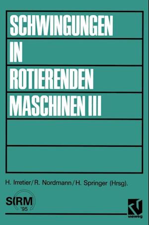 Schwingungen in rotierenden Maschinen III