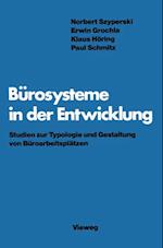 Bürosysteme in der Entwicklung