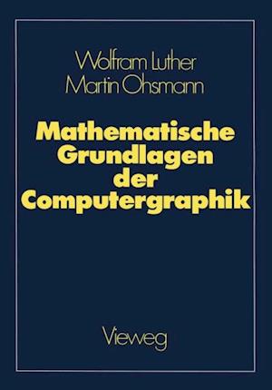 Mathematische Grundlagen der Computergraphik
