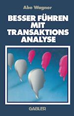 Besser Führen Mit Transaktions Analyse