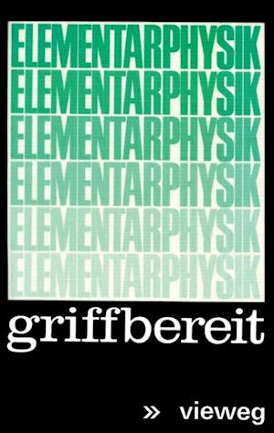 Elementarphysik griffbereit