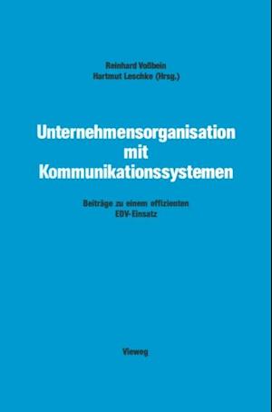 Unternehmensorganisation mit Kommunikationssystemen