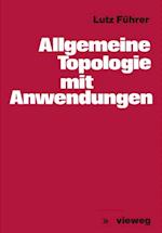 Allgemeine Topologie mit Anwendungen