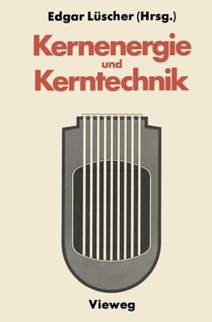 Kernenergie und Kerntechnik