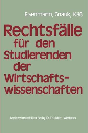 Rechtsfälle für Studierende der Wirtschaftswissenschaften