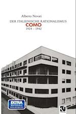 Der Italienische Rationalismus: Architektur in Como 1924 – 1942
