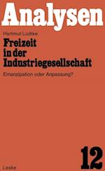 Freizeit in der Industriegesellschaft