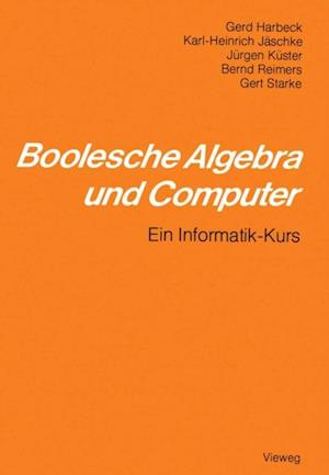 Boolesche Algebra und Computer