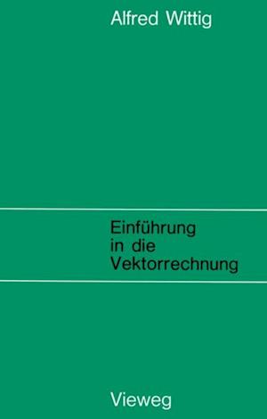 Einführung in die Vektorrechnung