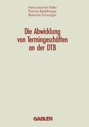 Die Abwicklung von Termingeschäften an der DTB