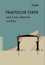 Praktische Statik nach Cross, Steinman und Kani