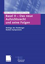 Basel II — Das neue Aufsichtsrecht und seine Folgen