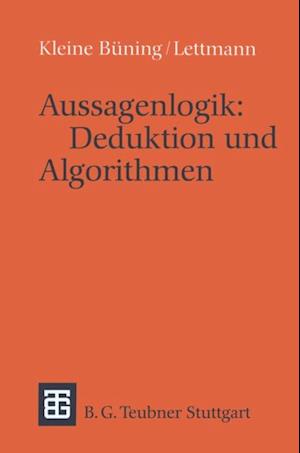 Aussagenlogik: Deduktion und Algorithmen