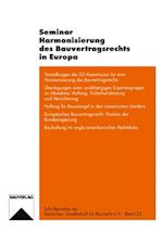 Seminar Harmonisierung des Bauvertragsrechts in Europa