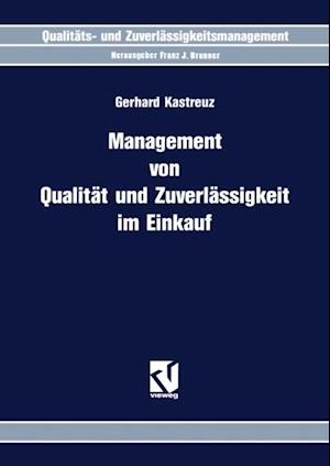 Management von Qualität und Zuverlässigkeit im Einkauf