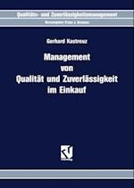 Management von Qualität und Zuverlässigkeit im Einkauf